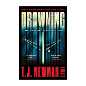 Drowning - The Rescue of Flight 1421 (a Novel)